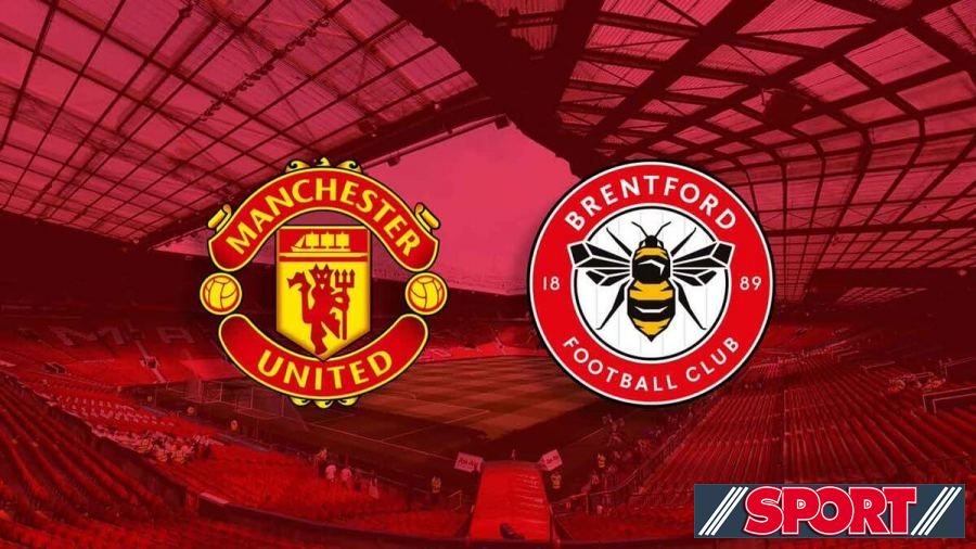 Match Today: Manchester United vs Brentford 13-08-2022 English Premier League